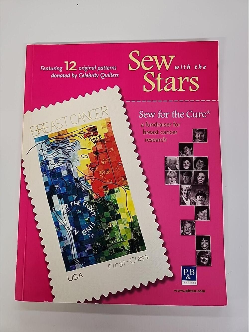 Sew with the Stars : A "Sew for the Cure" Fundraiser for Breast Cancer Research